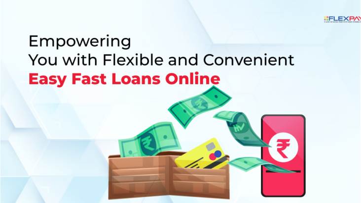 Empowering you with Flexible and Convenient Easy Fast Loans Online