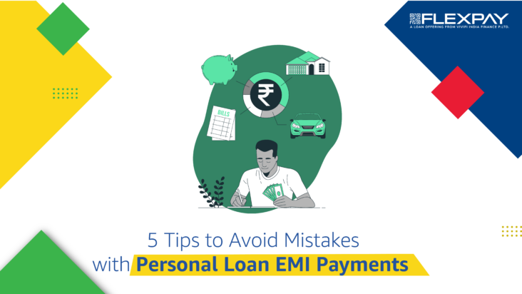 5 Tips to Avoid Mistakes with Personal Loan EMI Payments