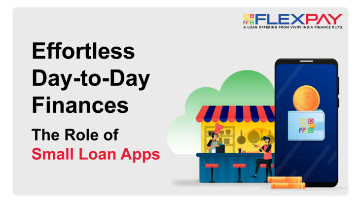 Simplifying Daily Expense with Small Loan Apps