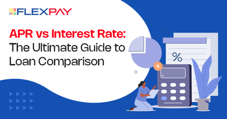 APR vs Interest Rate: The Ultimate Guide to Loan