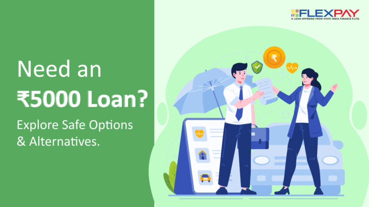 Need an Rs 5000 Loan? Explore Safe Options and Alternatives