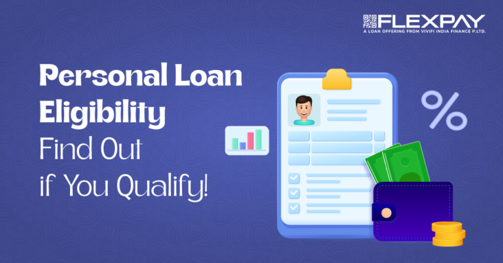 How to Check if You’re Eligible for a Personal Loan: A Handy Guide